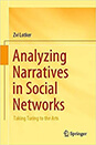 Analyzing Narratives in Social Networks